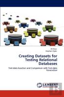 Creating Datasets For Testing Relational Databases