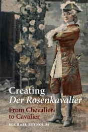 Creating Der Rosenkavalier