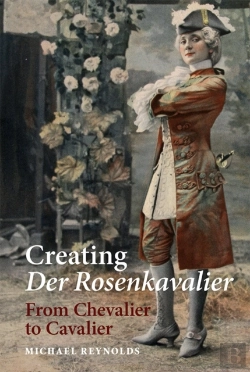 Bertrand.pt - Creating Der Rosenkavalier