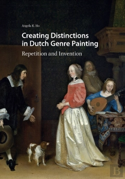 Bertrand.pt - Creating Distinctions In Dutch Genre Painting