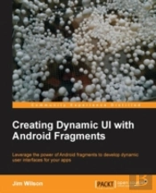 Creating Dynamic Ui With Android Fragments