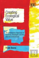 Creating Ecological Value