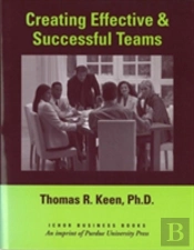 Creating Effective And Successful Teams