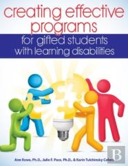 Creating Effective Programs For Gifted Students With Learning Disabilities