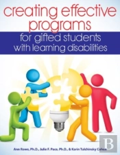 Creating Effective Programs For Gifted Students With Learning Disabilities