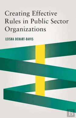 Bertrand.pt - Creating Effective Rules In Public Sector Organizations