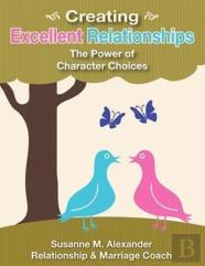 Creating Excellent Relationships