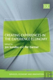 Creating Experiences In The Experience Economy