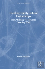 Creating Familyâ€“School Partnerships