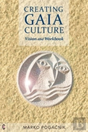 Creating Gaia Culture