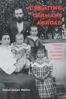 Creating Germans Abroad