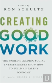 Creating Good Work