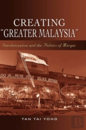 Creating ''Greater Malaysia