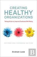 Creating Healthy Organizations