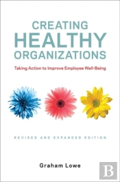 Creating Healthy Organizations
