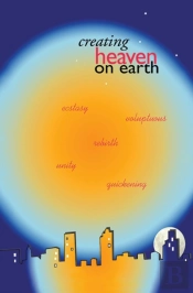 Creating Heaven On Earth