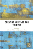 Creating Heritage For Tourism