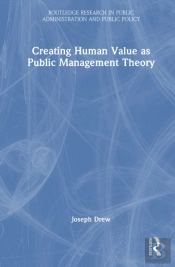 Creating Human Value As Public Management Theory