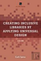 Creating Inclusive Libraries By Applying Universal Design