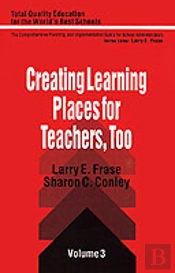 Creating Learning Places For Teachers, Too