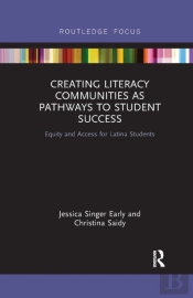 Creating Literacy Communities As Pathways To Student Success