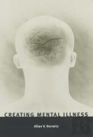 Creating Mental Illness