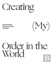 Creating (My) Order In The World
