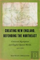 Creating New England, Defending The Northeast