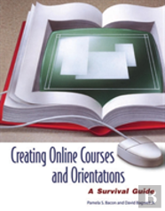 Creating Online Courses And Orientations