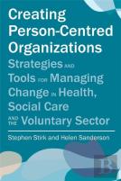 Creating Person-Centred Organisations