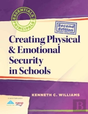 Creating Physical & Emotional Security In Schools