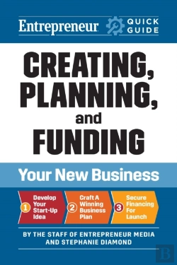 Bertrand.pt - Creating, Planning, And Funding Your New Business