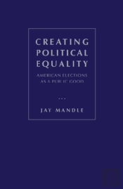 Creating Political Equality