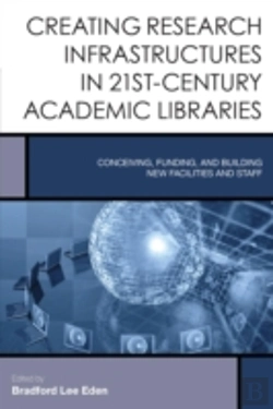 Bertrand.pt - Creating Research Infrastructures In The 21st-Century Academic Library