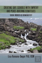 Creating Safe Schools With Empathy And Peace-Building Strategies
