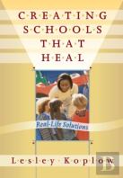 Creating Schools That Heal