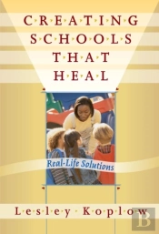 Creating Schools That Heal