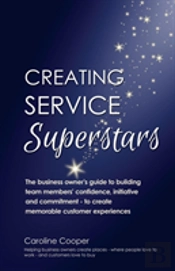 Creating Service Superstars