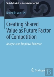 Creating Shared Value As Future Factor Of Competition