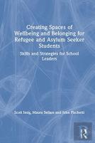 Creating Spaces Of Wellbeing And Belonging For Refugee And Asylum-Seeker Students