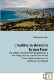 Creating Sustainable Urban Form