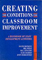 Creating The Conditions For Classroom Improvement