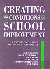 Creating The Conditions For School Improvement