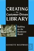 Creating The Customer-Driven Library