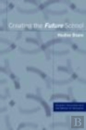 Creating The Future School