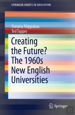 Bertrand.pt - Creating The Future? The 1960s New English Universities