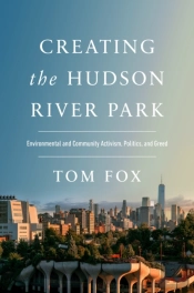 Creating The Hudson River Park