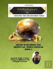 Creating The Millionaires Table University Lab Business Curriculum - Manual 2
