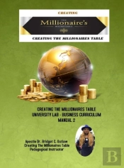 Creating The Millionaires Table University Lab Business Curriculum - Manual 2