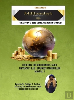 Bertrand.pt - Creating The Millionaires Table University Lab Business Curriculum - Manual 2